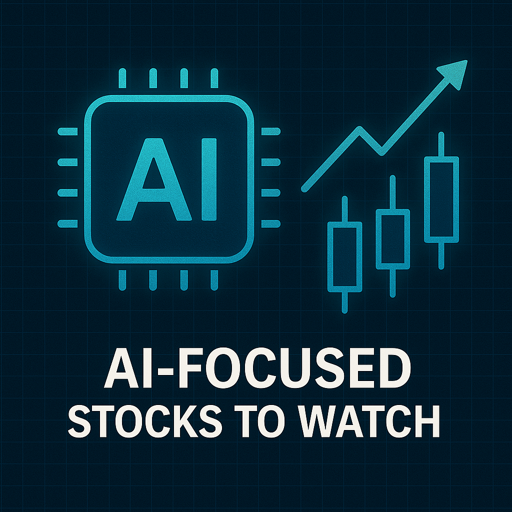 AI-Focused Stocks to Watch
